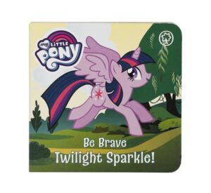 Book reader little pony be brave